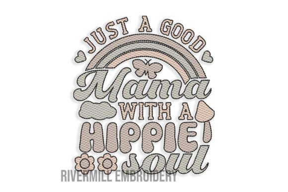 Mama with Hippie Soul Embroidery Design